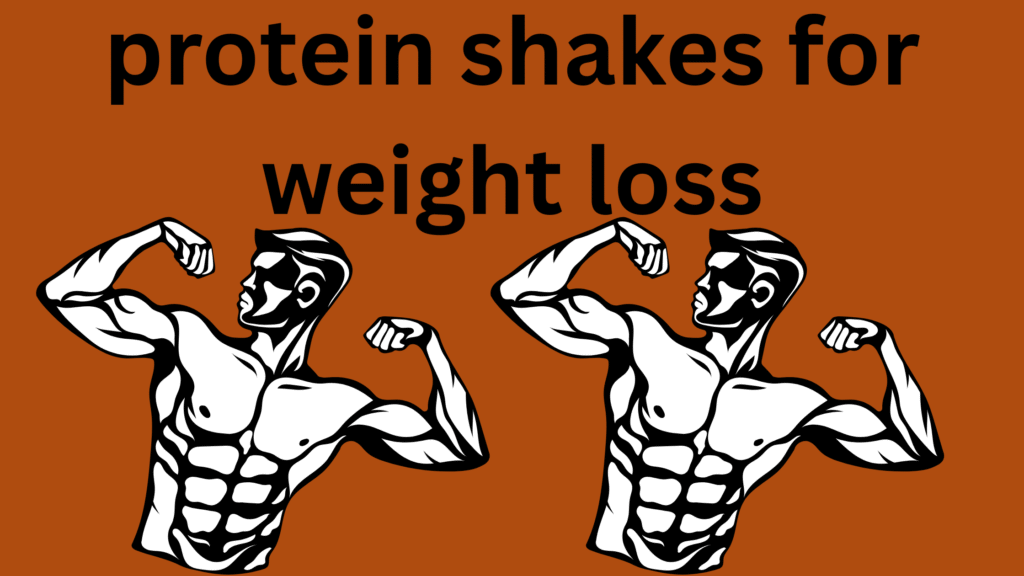 protein shakes for weight loss